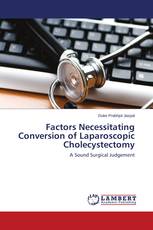 Factors Necessitating Conversion of Laparoscopic Cholecystectomy