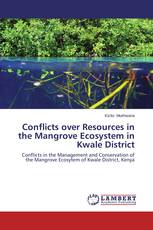 Conflicts over Resources in the Mangrove Ecosystem in Kwale District