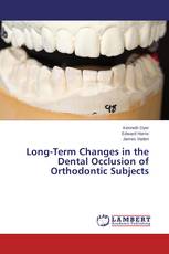 Long-Term Changes in the Dental Occlusion of Orthodontic Subjects