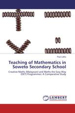 Teaching of Mathematics in Soweto Secondary School