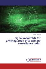 Signal manifolds for antenna array of a primary surveillance radar