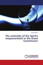 The centrality of the Spirit's empowerment in the Great Commission