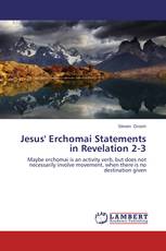 Jesus' Erchomai Statements in Revelation 2-3