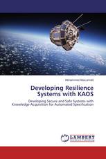 Developing Resilience Systems with KAOS