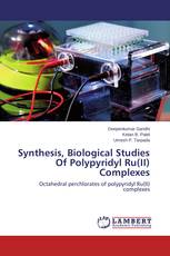 Synthesis, Biological Studies Of Polypyridyl Ru(II) Complexes