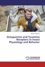 Octopamine and Tyramine Receptors in Insect Physiology and Behavior