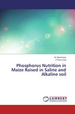 Phosphorus Nutrition in Maize Raised in Saline and Alkaline soil