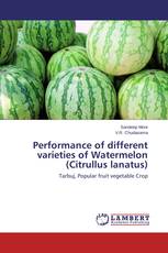 Performance of different varieties of Watermelon (Citrullus lanatus)