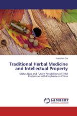 Traditional Herbal Medicine and Intellectual Property