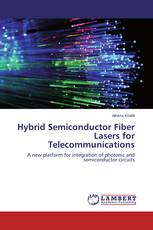 Hybrid Semiconductor Fiber Lasers for Telecommunications