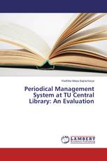 Periodical Management System at TU Central Library: An Evaluation