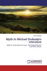 Myth In Michael Ondaatje's Literature