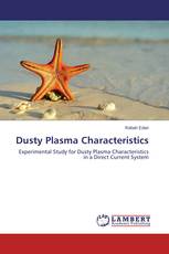 Dusty Plasma Characteristics