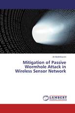Mitigation of Passive Wormhole Attack in Wireless Sensor Network