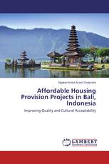 Affordable Housing Provision Projects in Bali, Indonesia