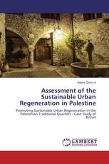 Assessment of the Sustainable Urban Regeneration in Palestine
