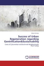 Success of Urban Regeneration regarding Gentrification&Sustainability