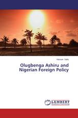 Olugbenga Ashiru and Nigerian Foreign Policy