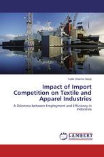 Impact of Import Competition on Textile and Apparel Industries