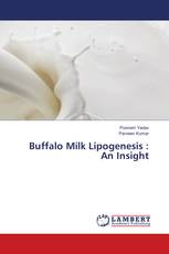 Buffalo Milk Lipogenesis : An Insight