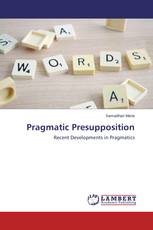 Pragmatic Presupposition