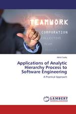 Applications of Analytic Hierarchy Process to Software Engineering