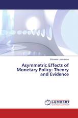 Asymmetric Effects of Monetary Policy: Theory and Evidence