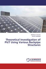 Theoretical Investigation of PV/T Using Various Backpipe Structures