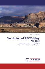 Simulation of TIG Welding Process