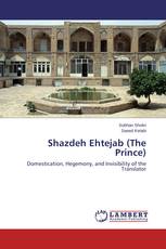 Shazdeh Ehtejab (The Prince)