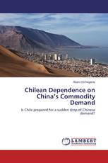 Chilean Dependence on China’s Commodity Demand