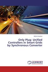 Only Plug: Unified Controllers in Smart Grids by Synchronous Converter