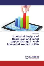 Statistical Analysis of Depression and Social support Change in Arab Immigrant Women in USA