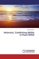 Heterosis, Combining Ability in Pearl Millet