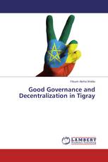 Good Governance and Decentralization in Tigray