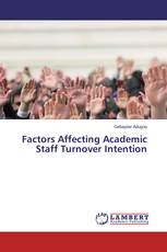 Factors Affecting Academic Staff Turnover Intention