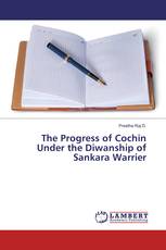 The Progress of Cochin Under the Diwanship of Sankara Warrier