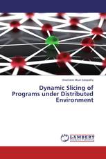 Dynamic Slicing of Programs under Distributed Environment
