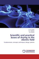 Scientific and practical bases of drying in the electric field