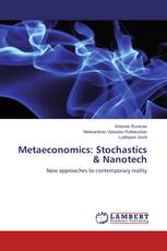 Metaeconomics: Stochastics & Nanotech