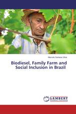 Biodiesel, Family Farm and Social Inclusion in Brazil