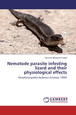 Nematode parasite infesting lizard and their physiological effects