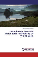 Groundwater Flow And Water Balance Modeling Of Wukro Basin