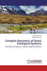 Complex Dynamics of Some Ecological Systems