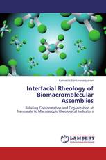 Interfacial Rheology of Biomacromolecular Assemblies