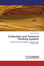 Civilization and Technical Thinking Systems