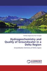 Hydrogeochemistry and Quality of Groundwater in a Delta Region