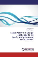 State Policy on Drugs: challenge to its implementation and enforcement