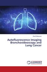 Autofluorescence Imaging Bronchovideoscopy and Lung Cancer