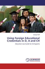 Using Foreign Educational Credentials in D, A and CH